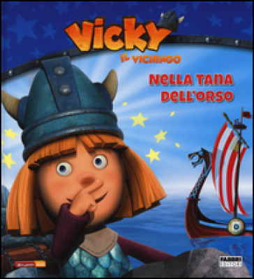 Nella tana dell'orso. Vicky il vichingo