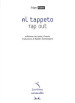 Al tappeto. Tap out. Testo inglese a fronte