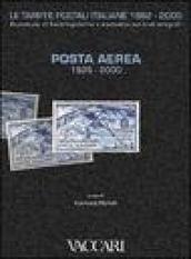 Le tariffe postali italiane 1862-2000. 1.Posta aerea 1926-2000