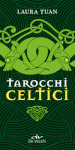 I tarocchi celtici. Con 78 carte. Con 78 carte