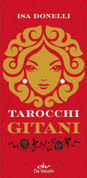 I tarocchi gitani. Con 78 Carte