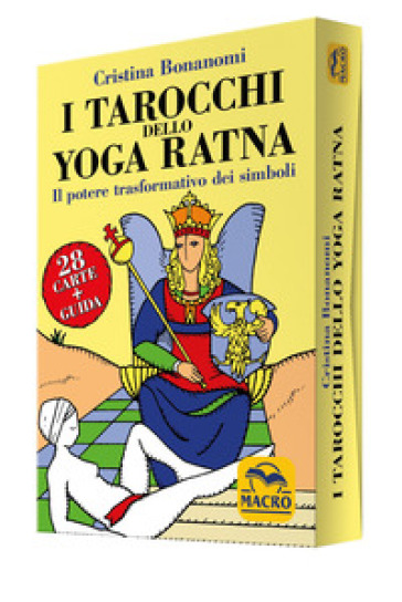 I tarocchi dello yoga ratna. Con 28 Carte - Cristina Bonanomi - Libro -  Mondadori Store