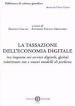 La tassazione dell economia digitale. tra imposta sui servizi digitali, global minimum tax e nuovi modelli di prelievo