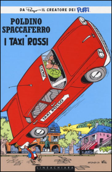 I taxi rossi. Poldino Spaccaferro - Peyo