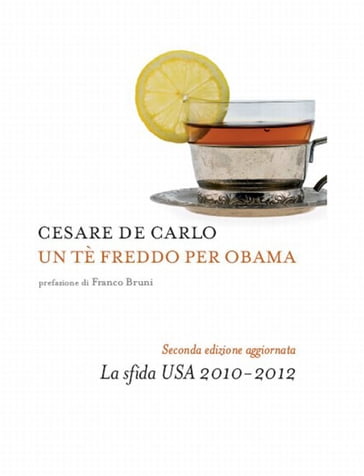 Un tè freddo per Obama - II edizione - Cesare De Carlo