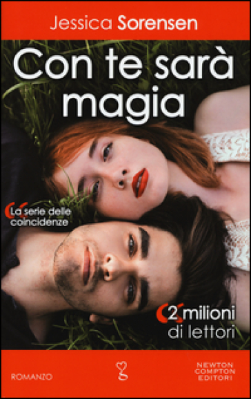 Con te sarà magia. La serie delle coincidenze - Jessica Sorensen