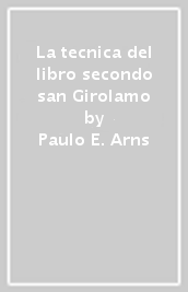 La tecnica del libro secondo san Girolamo