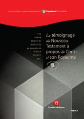 Le témoignage du Nouveau Testament à propos du Christ et son Royaume, Cahier d exercices l étudiant