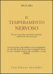 Il temperamento nervoso. Principi di psicologia individuale comparata e applicazioni alla psicoterapia