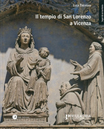Il tempio di San Lorenzo a Vicenza - Luca Trevisan