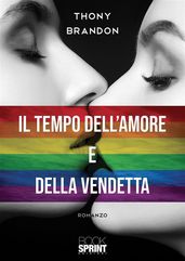 Il tempo dell amore e della vendetta