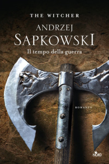 Il tempo della guerra. The Witcher. 4. - Andrzej Sapkowski
