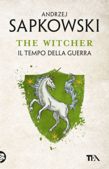 Il tempo della guerra. The Witcher. Vol. 4 - Andrzej Sapkowski