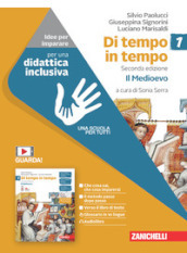 Di tempo in tempo. Idee per imparare. Per la Scuola media. Con espansione online. Vol. 1: Il Medioevo