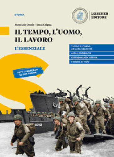 Il tempo, l'uomo, il lavoro. L'essenziale. Per il triennio delle Scuole superiori. Con e-book. Con espansione online - Maurizio Onnis - Luca Crippa