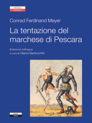 La tentazione del marchese di Pescara - Conrad Ferdinand Meyer