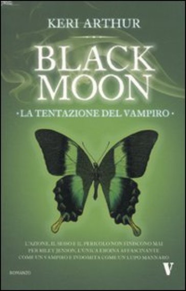La tentazione del vampiro. Black moon - Keri Arthur