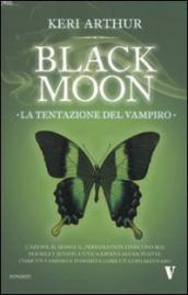 La tentazione del vampiro. Black moon