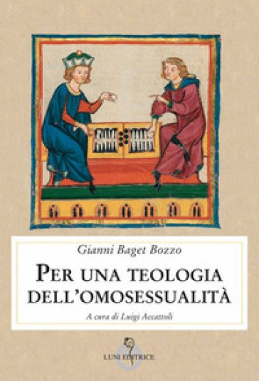 Per una teologia dell'omosessualità - Gianni Baget Bozzo