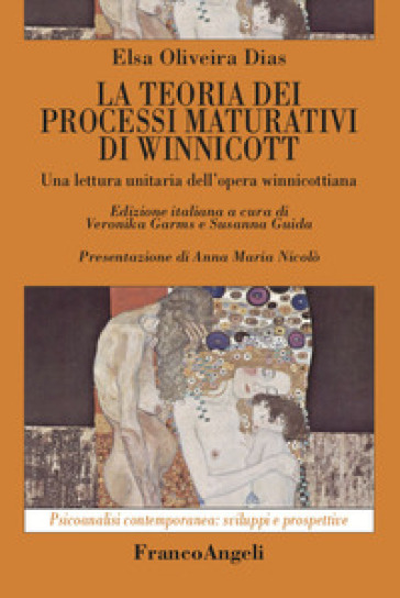 La teoria dei processi maturativi di Winnicott - Dias Elsa Oliveira