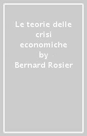 Le teorie delle crisi economiche