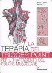 La terapia dei trigger point per il trattamento del dolore muscolare