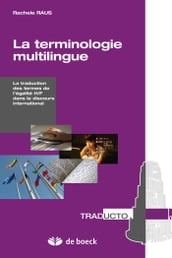 La terminologie multilingue : La traduction des termes de l égalité H/F dans le discours international