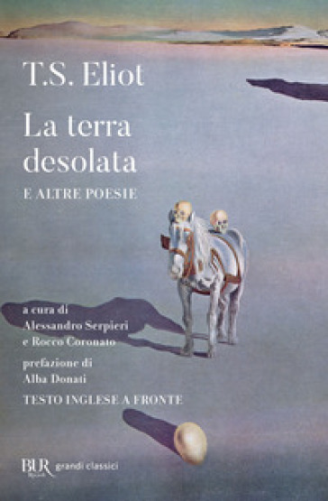 La terra desolata e altre poesie. Testo inglese a fronte - Thomas Stearns Eliot