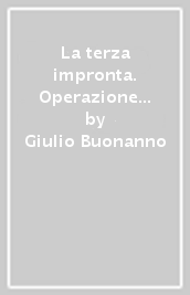 La terza impronta. Operazione bilancia