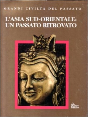 I tesori dell'Asia sud-orientale - Russel B. Adams