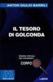 Il tesoro di Golconda. Ediz. per ipovedenti