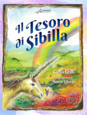 Il tesoro di Sibilla. Ediz. illustrata