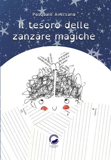 Il tesoro delle zanzare magiche - Pasquale Aversano