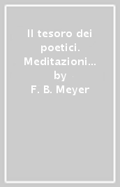 Il tesoro dei poetici. Meditazioni bibliche quotidiane