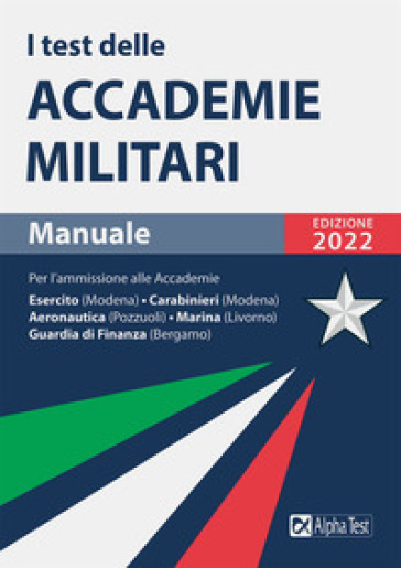 I test delle accademie militari. Manuale - Massimo Drago - Massimiliano Bianchini
