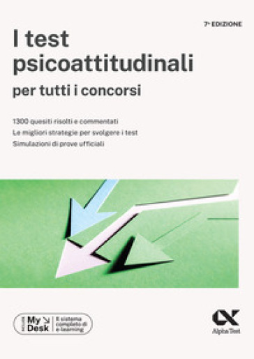 I test psicoattitudinali per tutti i concorsi. Ediz. MyDesk - Giovanni Vannini