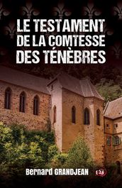 Le testament de la Comtesse des Ténèbres