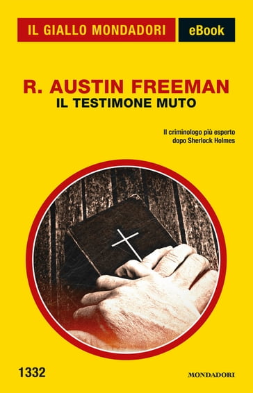 Il testimone muto (Il Giallo Mondadori) - R. Austin Freeman