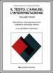 Il testo, l analisi, l interpretazione. 3: Studi di teoria e critica letteraria sul tema letteratura, tecnologia, scienza