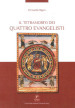 Il tetramorfo dei quattro evangelisti. Ediz. illustrata