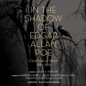 In the Shadow of Edgar Allan Poe