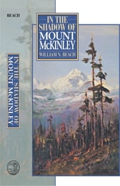 In the Shadow of Mount McKinley