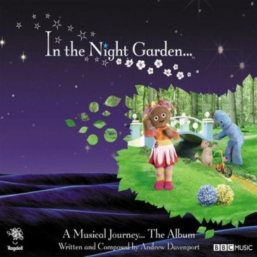 In the night garden ... a musical journey ... the - AA.VV. Artisti Vari