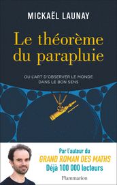 Le théorème du parapluie ou L art d observer le monde dans le bon sens