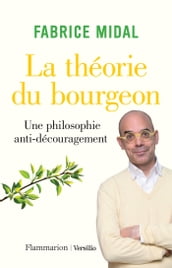 La théorie du bourgeon : Une philosophie anti-découragement