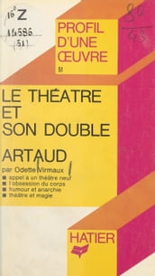 Le théâtre et son double, Antonin Artaud