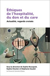 Éthiques de l hospitalité, du don et du care