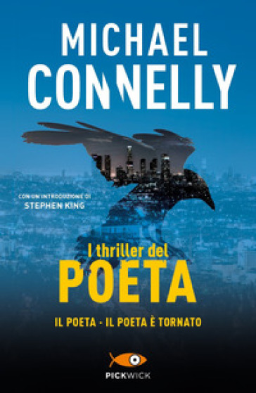 I thriller del poeta: Il poeta-Il poeta è tornato - Michael Connelly