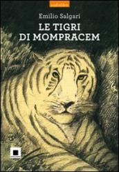 Le tigri di Mompracem. Con CD Audio