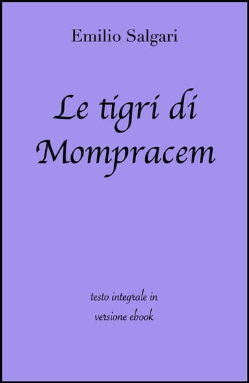 Le tigri di Mompracem di Emilio Salgari in ebook - Emilio Salgari - grandi Classici